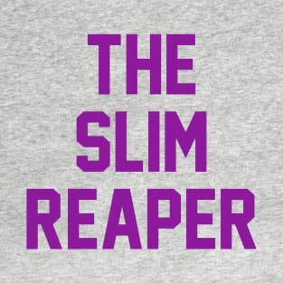 Slim Reaper T-Shirt